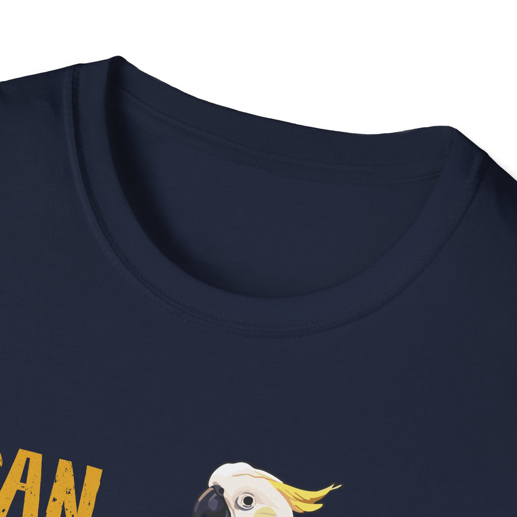 "Can U Just Not Talk?" Cockatoo | Graphic T-Shirt