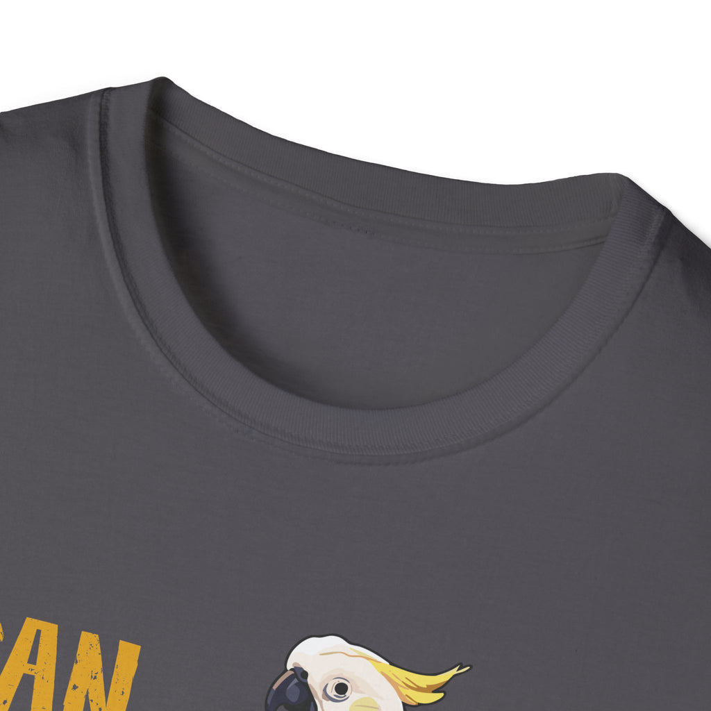 "Can U Just Not Talk?" Cockatoo | Graphic T-Shirt